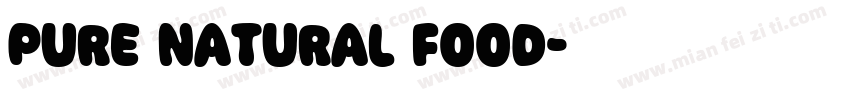 Pure natural food字体转换